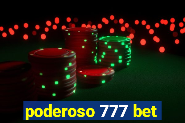 poderoso 777 bet